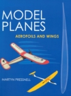 Model Planes : Aerofoils and Wings - Book