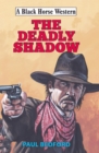 Deadly Shadow - eBook