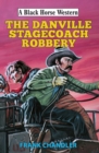 Danville Stagecoach Robbery - eBook
