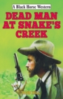 Dead Man at Snake's Creek - Book