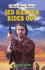 Jed Harker Rides Out - eBook