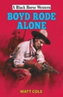 Boyd Rode Alone - eBook