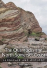 Quantocks and North Somerset Coast : Landscape and Geology - Book