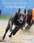 Training and Racing the Greyhound - Book