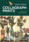 Mixed-Media Collagraph Prints : Creative Techniques - eBook