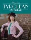 Timeless Tyrolean Knitwear : Recreating the Vintage Style - Book