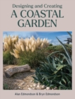 Designing and Creating a Coastal Garden - eBook