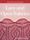 Machine Knitting Techniques: Lace and Open Fabrics : Machine Knitting Techniques - Book