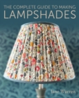The Complete Guide to Making Lampshades - Book