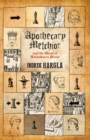 Apothecary Melchior and the Ghost of Rataskaevu Street - Book
