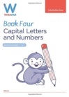 WriteWell 4: Capital Letters and Numbers, Year 1, Ages 5-6 - Book