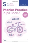 My Letters and Sounds Phonics Practice Pupil Book 6 - Book