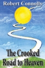 The Crooked Road to Heaven - eBook