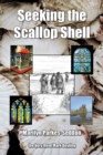 Seeking The Scallop Shell - Book