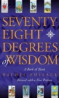 Seventy Eight Degrees of Wisdom - Book