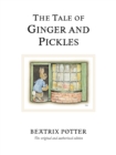 The Tale of Ginger & Pickles : The original and authorized edition - Book