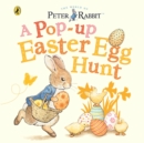 Peter Rabbit: Easter Egg Hunt : Pop-up Book - Book