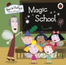 Ben and Holly's Little Kingdom: Magic School - Book
