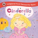 Cinderella: Ladybird First Favourite Tales - eBook
