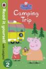 Peppa Pig: Camping Trip - Read it yourself with Ladybird : Level 2 - Book