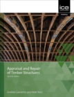 Appraisal and Repair of Timber Structures and Cladding, Second edition - Book