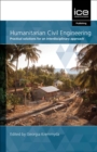 Humanitarian Civil Engineering : Practical solutions for an interdisciplinary approach - Book