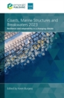 Coasts, Marine Structures and Breakwaters 2023 : Resilience and adaptability in a changing climate - Book