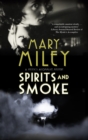 Spirits and Smoke - Book