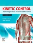 Kinetic Control Revised Edition : The Management of Uncontrolled Movement - Book