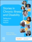Stories in Chronic Illness and Disability : Reflection, Inquiry, Action - Book