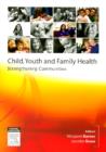Child, Youth and Family Nursing in the Community - eBook