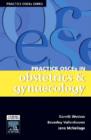 Practice OSCEs in Obstetrics & Gynaecology : A Guide for the Medical Student and MRANZCOG exams - eBook