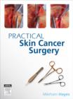 Practical Skin Cancer Surgery - eBook