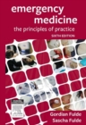 Emergency Medicine : The Principles of Practice - eBook