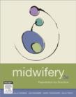 Midwifery - E-Book : Preparation for Practice - eBook