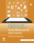 Portfolios for Nursing, Midwifery and other Health Professions, E-Book - eBook