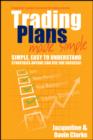 Trading Plans Made Simple : A Beginner's Guide to Planning for Trading Success - eBook