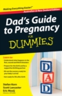Dad's Guide to Pregnancy For Dummies - eBook