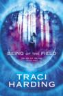 Being of the Field : Triad of Being Book One - eBook