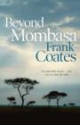 Beyond Mombasa - eBook