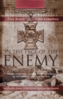 In The Face Of The Enemy : The Complete History Of The Victoria Cross And New Zealand - eBook
