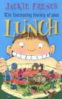 The Fascinating History of Your Lunch - eBook