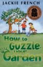 How to Guzzle Your Garden - eBook