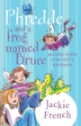 Phredde and a Frog Named Bruce and Other Stories to Eat with a Watermelon - eBook