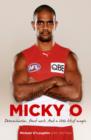 Micky O : Hard Work. Determination. And a Little Bit of Magic - eBook