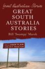 Great Australian Stories South Australia - eBook