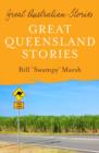 Great Australian Stories Queensland - eBook