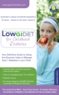 Low GI Diet for Childhood Diabetes : Your Definitive Guide to Using the Glycemic Index to Manage Type 1 Diabetes in your Child - eBook