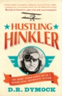 Hustling Hinkler : The short tumultuous life of a trailblazing aviator - eBook