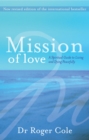 Mission of Love : A spiritual guide to living and dying peacefully - eBook